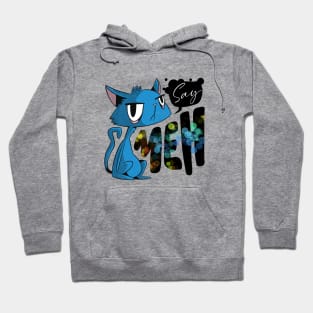 Meow With Me Hoodie